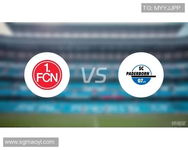 柏德博恩迎战科隆争夺德乙积分榜关键战役分析与展望